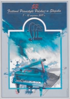 53 Festiwal Pianistyki Polskiej w Słupsku 7-13 września 2019