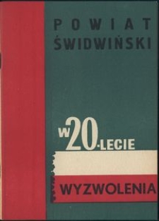 Powiat świdwiński w 20-lecie wyzwolenia