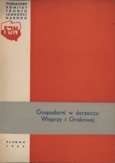 Gospodarni w dorzeczu Wieprzy i Grabowej