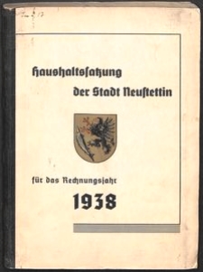 Haushaltssatzung der Stadt Neustettin f&uuml;r das Rechnungsjahr 1938