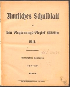 Amtliches Schulblatt für den Regierungs-Bezirk Köslin 1911