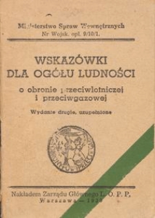 Wskaz&oacute;wki dla og&oacute;łu ludności o obronie przeciwlotniczej i przeciwgazowej