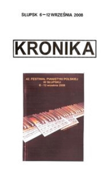 Kronika : 42 Festiwal Pianistyki Polskiej