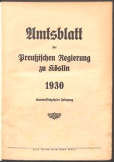 Amtsblatt der Preu&beta;ischen Regierung zu K&ouml;slin 1930