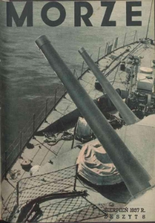 Morze : organ Ligi Morskiej i Kolonialnej Nr 8, 1937, Rok XIII