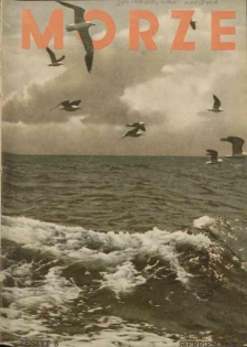 Morze : organ Ligi Morskiej i Kolonialnej Nr 8, 1938, Rok XV