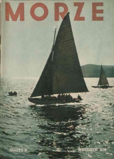 Morze : organ Ligi Morskiej i Kolonialne Nr 9, 1938, Rok XV