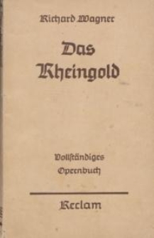 Libretto do opery Richarda Wagnera “ Das Rheinhold