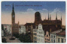 Danzig. Langenmarkt, Rathaus und Marienkirche