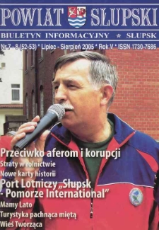 Powiat Słupski : biutetyn informacyjny, 2005, nr 7-8 (52-53)