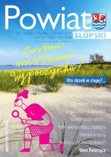 Powiat Słupski, 2020, nr 5-6 (232-233)