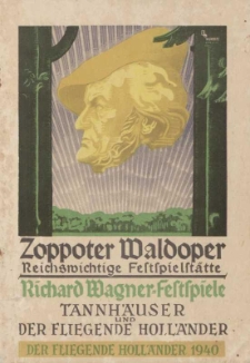 Broszura Zoppoter Waldoper. Richard Wagner.Festspiele, 1940, Tannh&auml;user und der Fliegende Holl&auml;nder