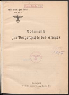 Dokumente zur Vorgeschichte des Krieges