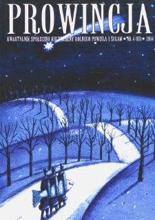 Prowincja : kwartalnik społeczno-kulturalny Dolnego Powiśla i Żuław, 2014, nr 4 (18)