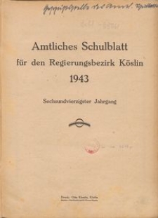 Amtliches Schulblatt für den Regierungsbezirk Köslin 1943