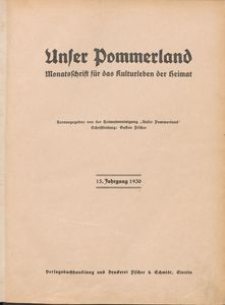 Unser Pommerland : Monatsschrift für das Kulturleben der Heimat : 15. Jahrgang 1930